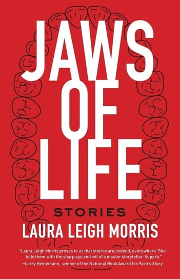 Jaws of Life Morris Laura Leigh