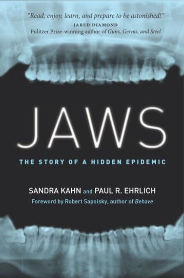 Jaws: The Story of a Hidden Epidemic Paul Ehrlich, Paul R. Ehrlich