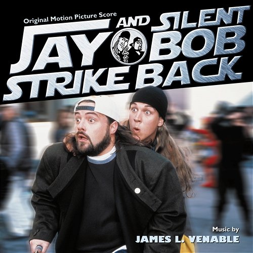 Jay And Silent Bob Strike Back James L. Venable