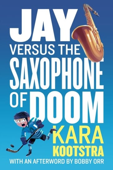 Jay Versus The Saxophone Of Doom Opracowanie zbiorowe