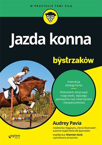 Jazda konna dla bystrzaków - ebook epub Sand Shannon, Pavia Audrey