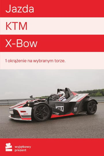 Jazda KTM X-Bow - Wyjątkowy Prezent - kod Inne lokalne