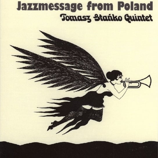 Jazmessage From Poland Tomasz Stańko Quintet
