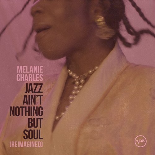 Jazz (Ain't Nothing But Soul) Melanie Charles, Betty Carter