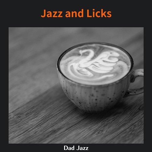 Jazz and Licks Dad Jazz