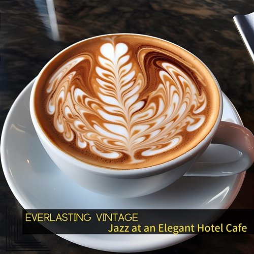 Jazz at an Elegant Hotel Cafe Everlasting Vintage
