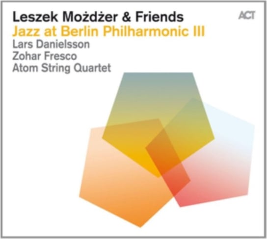 Jazz At Berlin Philharmonic 3 Możdżer Leszek, Danielsson Lars, Fresco Zohar