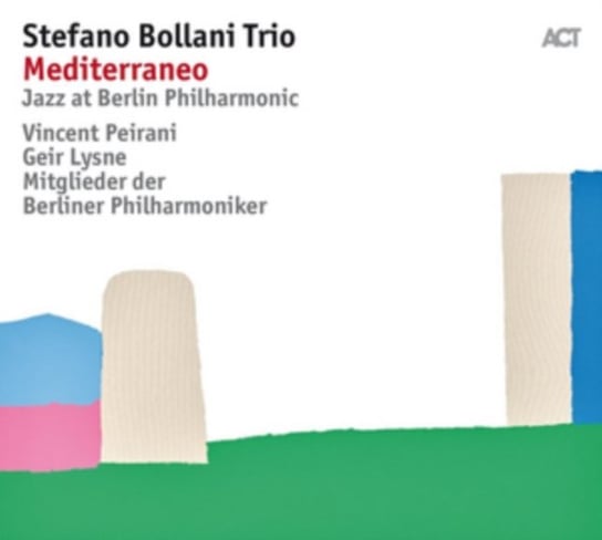 Jazz At Berlin Philharmonic VIII: Mediterraneo Stefano Bollani Trio