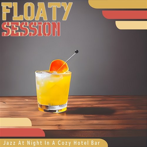 Jazz at Night in a Cozy Hotel Bar Floaty Session
