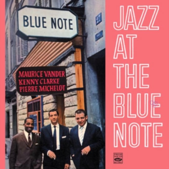 Jazz at the Blue Note Vander Maurice, Michelot Pierre, Clarke Kenny