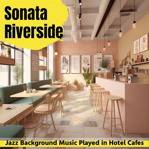 Jazz Background Music Played in Hotel Cafes Sonata Riverside