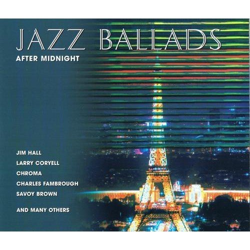 Jazz Ballads: After Midnight Various Artists