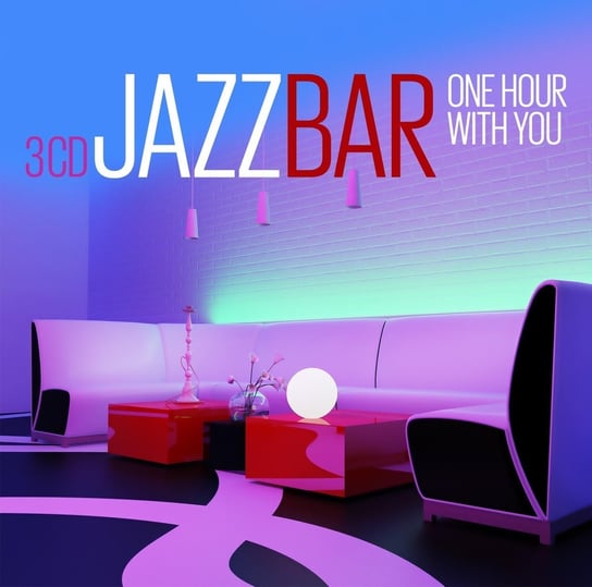 Jazz Bar: One Hour With You Various Artists