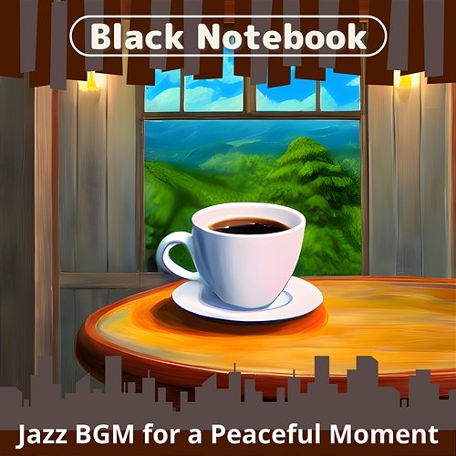 Jazz Bgm for a Peaceful Moment Black Notebook