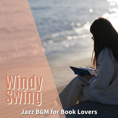 Jazz Bgm for Book Lovers Windy Swing