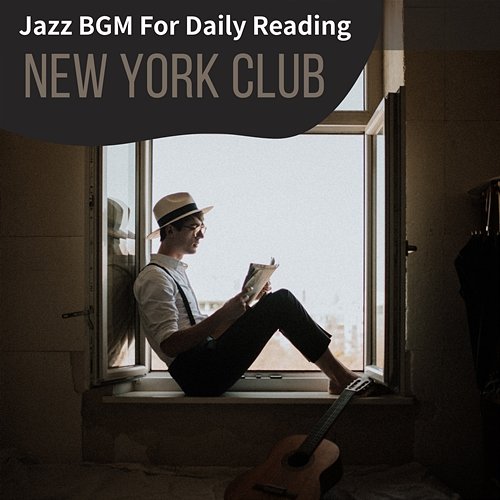 Jazz Bgm for Daily Reading New York Club