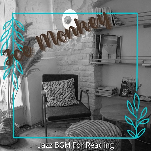 Jazz Bgm for Reading Ice monkey