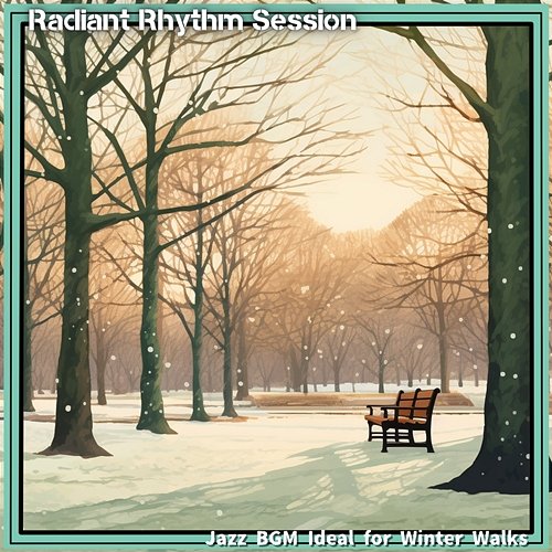 Jazz Bgm Ideal for Winter Walks Radiant Rhythm Session