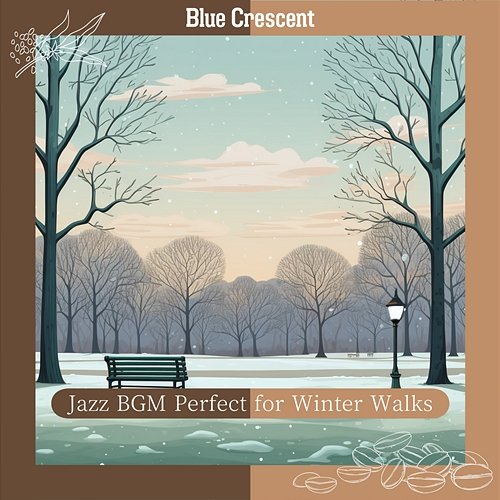 Jazz Bgm Perfect for Winter Walks Blue Crescent