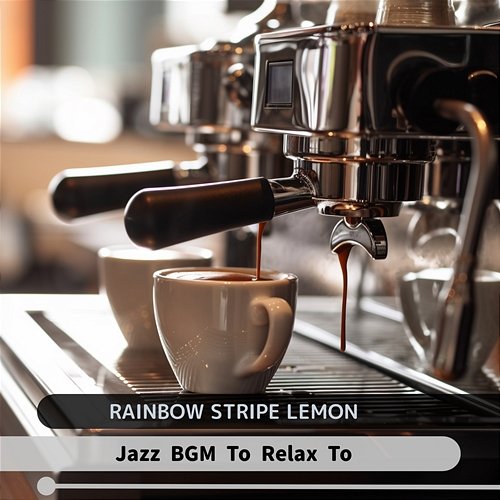 Jazz Bgm to Relax to Rainbow Stripe Lemon