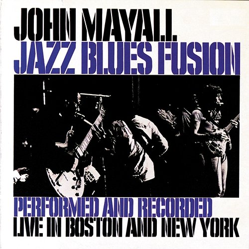 Jazz Blues Fusion John Mayall