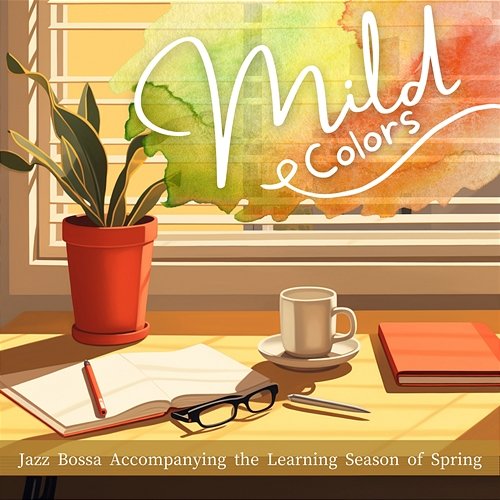 Jazz Bossa Accompanying the Learning Season of Spring Mild Colors