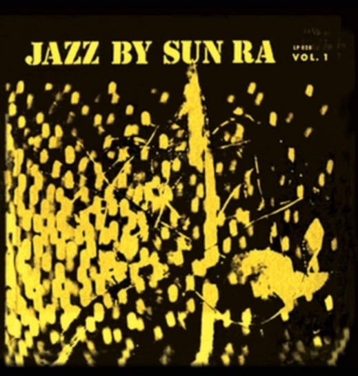 Jazz By Sun Ra. Volume 1 Sun Ra And His Arkestra