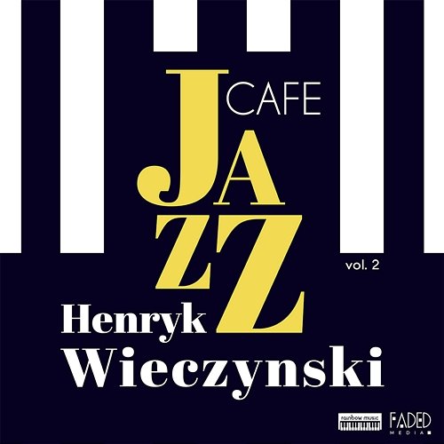 Jazz Cafe vol.2 Henryk Wieczynski