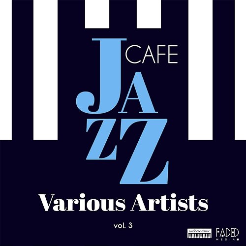 Jazz Cafe vol.3 Various Artists