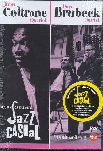 Jazz Casual The John Coltrane Quartet, The Dave Brubeck Quartet