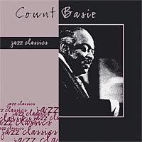 Jazz Classics: Basie Count Basie Count