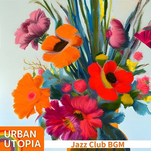 Jazz Club Bgm Urban Utopia