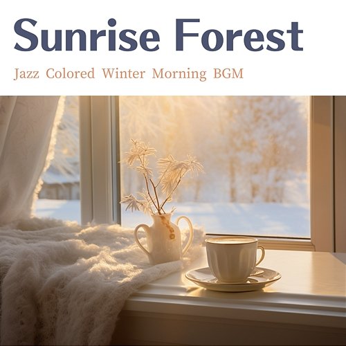 Jazz Colored Winter Morning Bgm Sunrise Forest