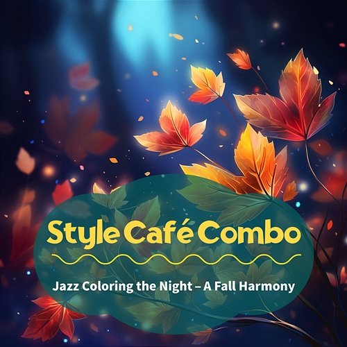Jazz Coloring the Night – a Fall Harmony Style Café Combo