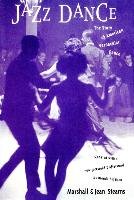 Jazz Dance Stearns Marshall W., Stearns Jean