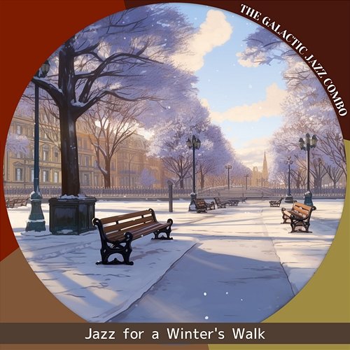 Jazz for a Winter's Walk The Galactic Jazz Combo