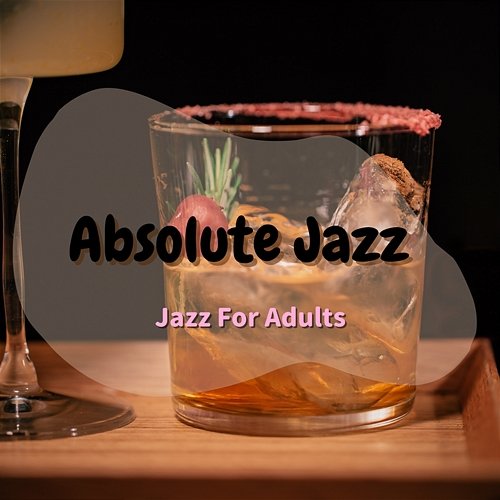 Jazz for Adults Absolute Jazz