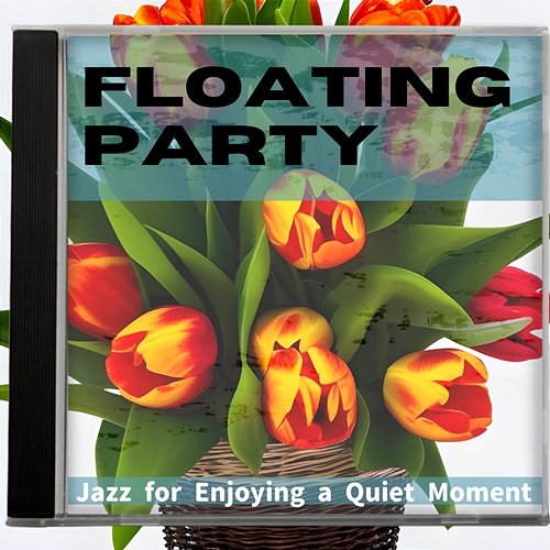 Jazz for Enjoying a Quiet Moment Floating Party