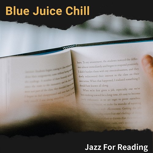 Jazz for Reading Blue Juice Chill