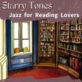 Jazz for Reading Lovers Starry Tones