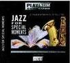 Jazz for Special Moments Various Artists