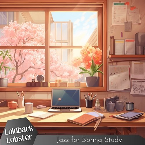 Jazz for Spring Study Laidback Lobster