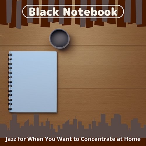 Jazz for When You Want to Concentrate at Home Black Notebook