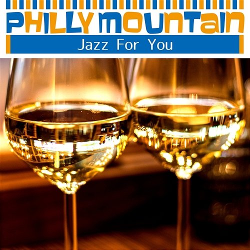 Jazz for You Philly Mountain