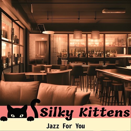 Jazz for You Silky Kittens