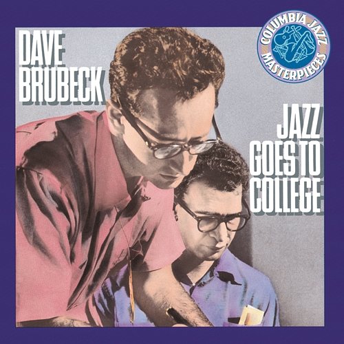 Jazz Goes To College The Dave Brubeck Quartet