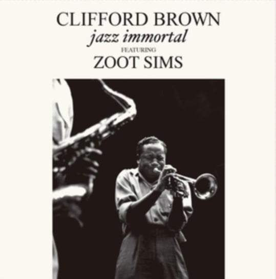 Jazz Immortal Brown Clifford, Sims Zoot