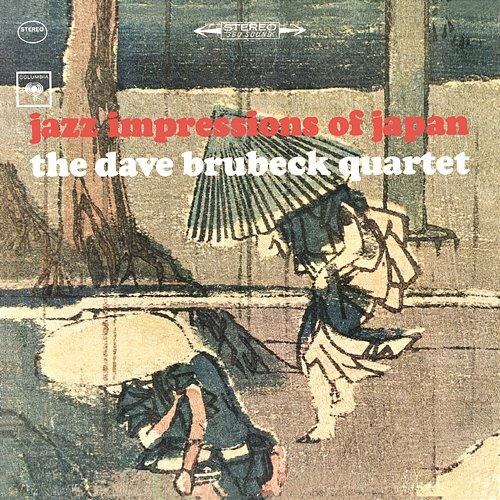 Jazz Impressions Of Japan The Dave Brubeck Quartet