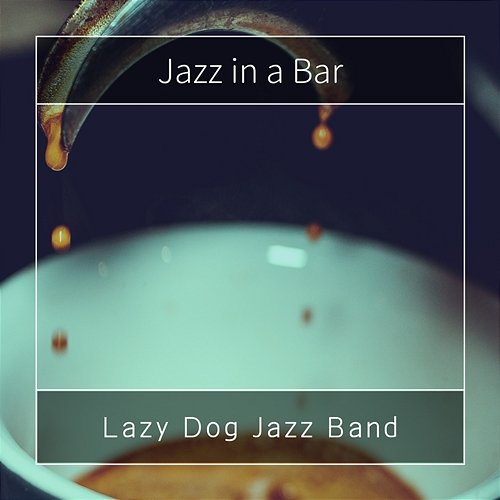 Jazz in a Bar Lazy Dog Jazz Band