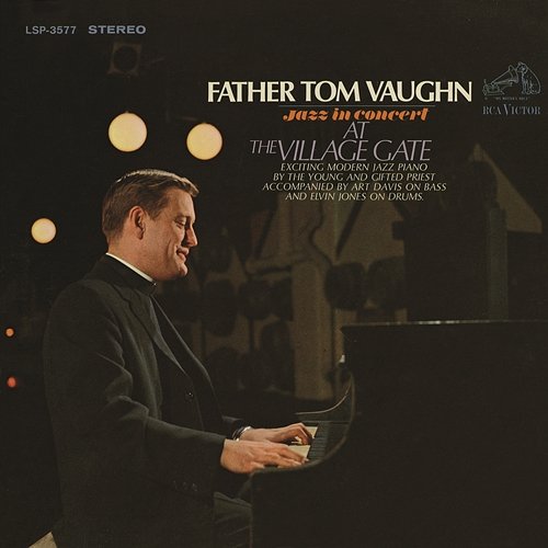 Jazz in Concert at the Village Gate Father Tom Vaughn